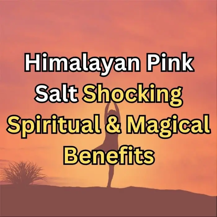 Shocking spiritual benefits and magical properties of Himalayan pink salt