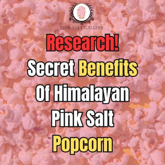 Himalayan pink salt popcorn