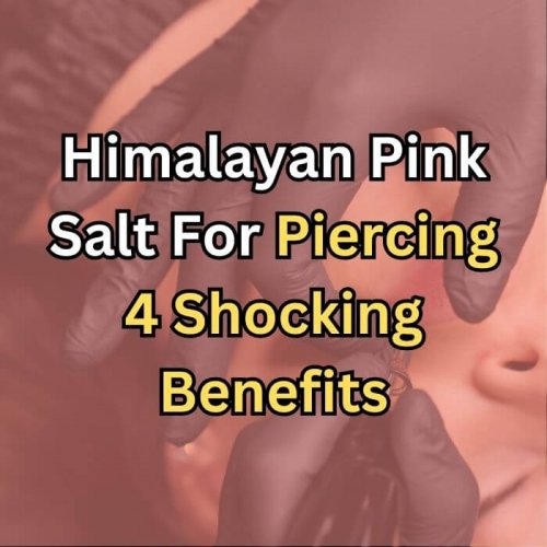 Himalayan pink salt for piercing